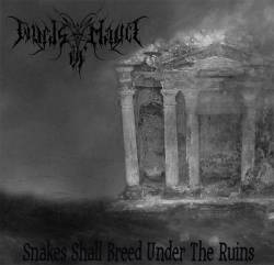 Winds Of Malice : Snakes Shall Breed Under the Ruins
